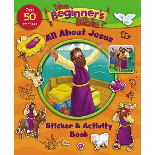 The Beginner's Bible All About Jesus Sticker and Activity Book — Paperback